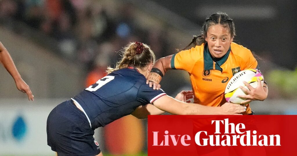 USA v Australia: 2025 Women’s Rugby World Cup – live | Women's Rugby World Cup 2025