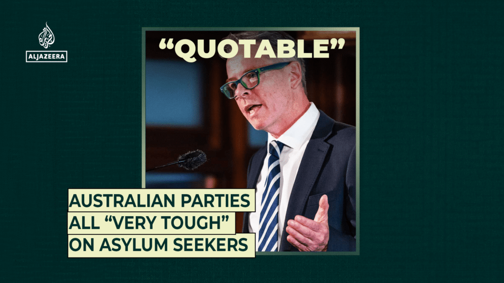 Australian parties all “very tough” on asylum seekers | Al Jazeera