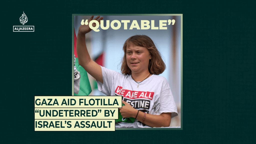 Gaza aid flotilla “undeterred” by Israel’s assault | Al Jazeera