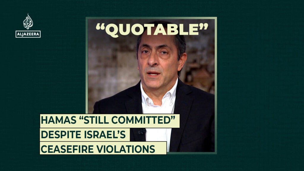 Hamas is “still committed” despite Israel’s ceasefire violations | Digital Series Hamas is “still committed” despite Israel’s ceasefire violations | Digital Series