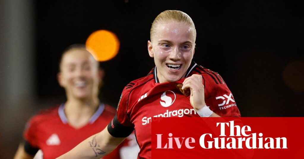 Manchester United v Chelsea: Women’s Super League – live | Women's Super League